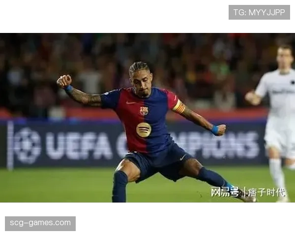 拉菲尼亚跻身世界顶尖边锋行列,转会市场热度持续飙升 拉菲尼亚跻身世界顶尖边锋行列,转会市场热度持续飙升