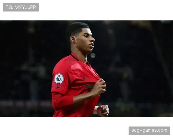 拉什福德期待为国家队创造辉煌未来,表现稳定助力球队发展 拉什福德期待为国家队创造辉煌未来,表现稳定助力球队发展